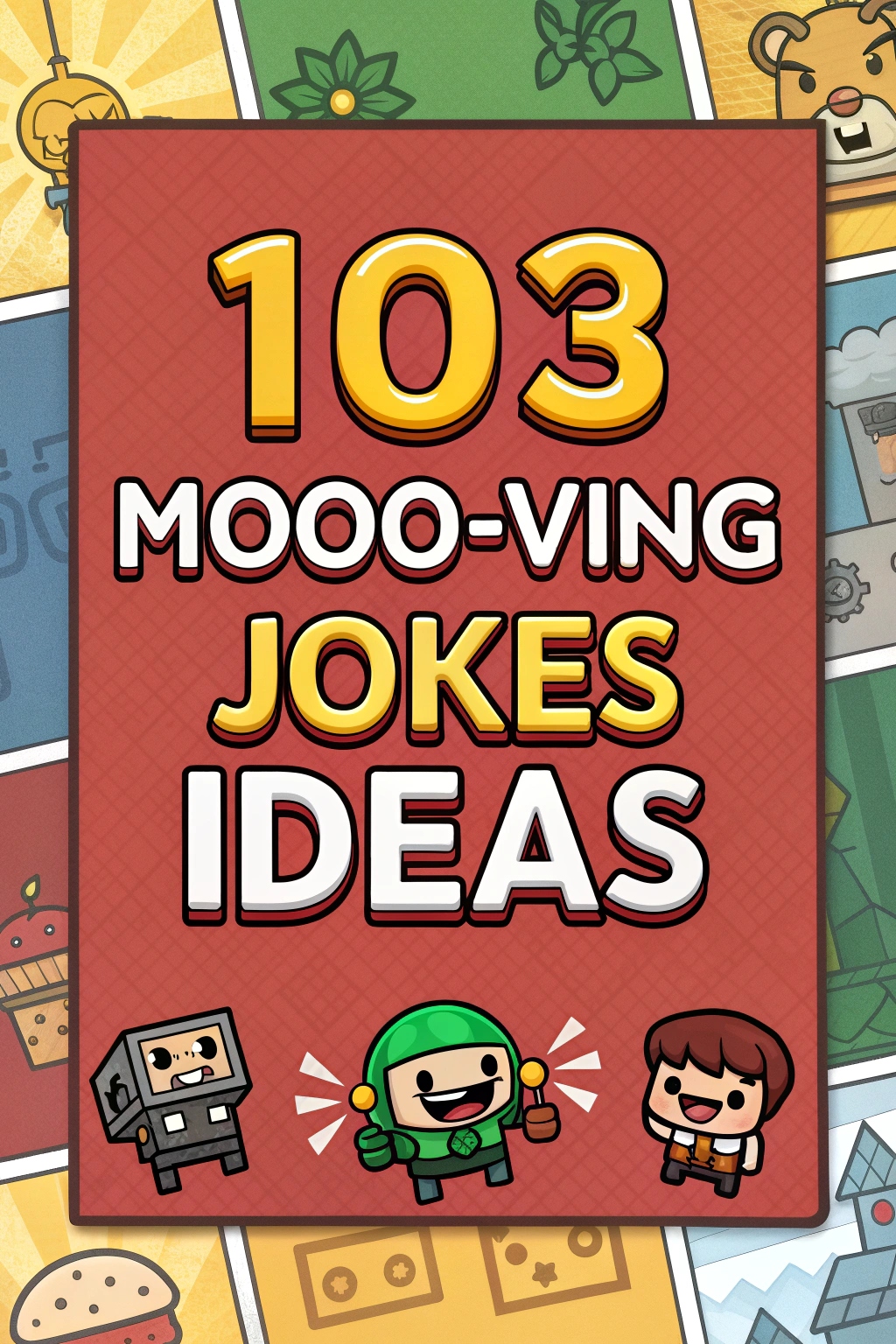 Mooo-Ving Jokes Ideas