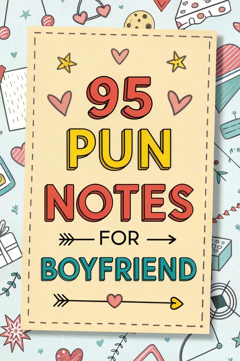 Pun Notes for Boyfriend