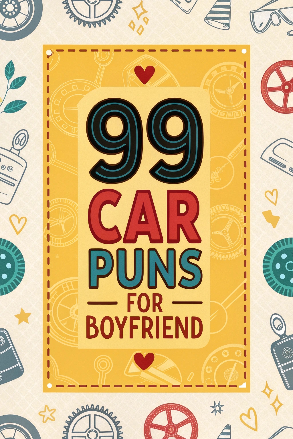 Car Puns for Boyfriend