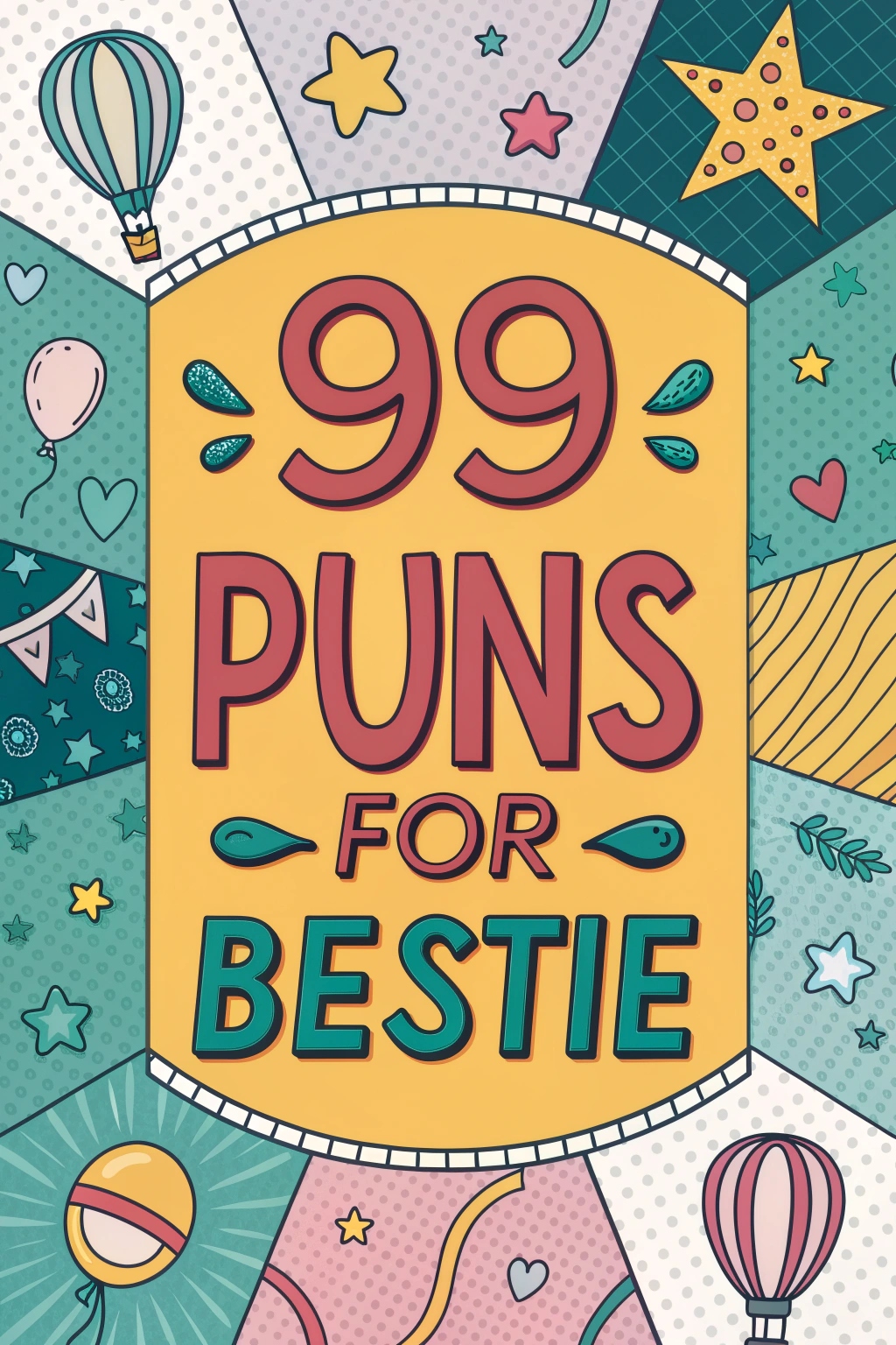Puns for Bestie